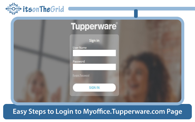 Myoffice Tupperware Com Know Details Of A Myoffice! Yours Daily News